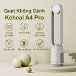 Quạt không cánh XIAOMI Keheal A4 Pro - Bản Tiếng Việt